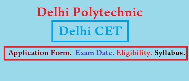Delhi Polytechnic CET