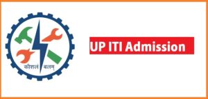 UP ITI Admission