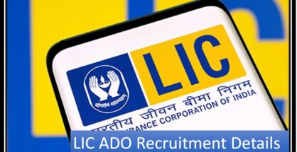 LIC ADO Recruitment Details